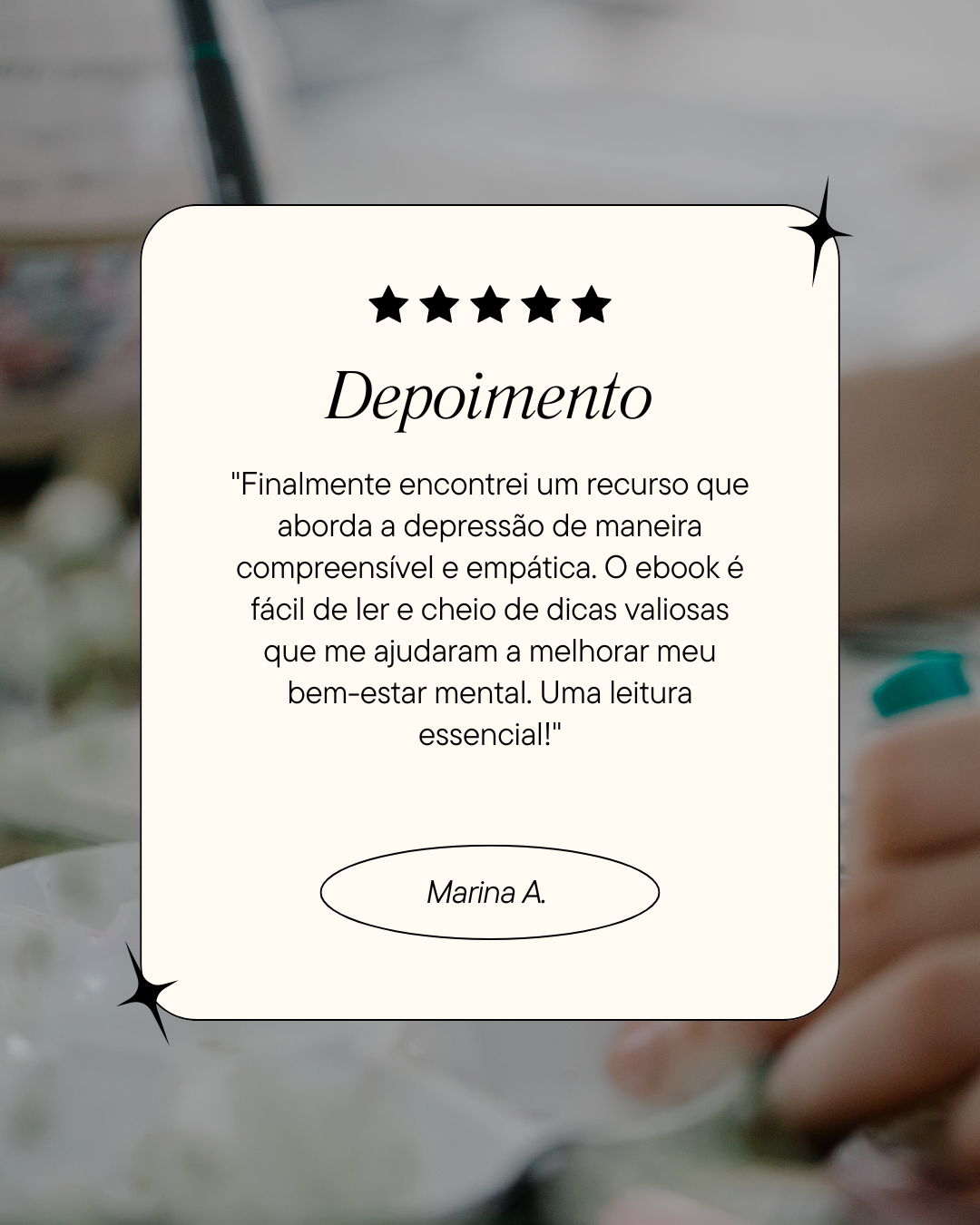 Beatriz S. O ebook foi uma bênção para mim. As explicações claras e as técnicas eficazes me deram uma nova perspectiva sobre a depressão e como enfrentá-la. Me sinto muito mais forte e preparada p (1)